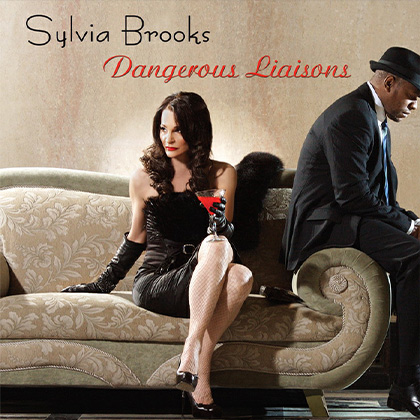 Dangerous Liaisons by Sylvia Brooks