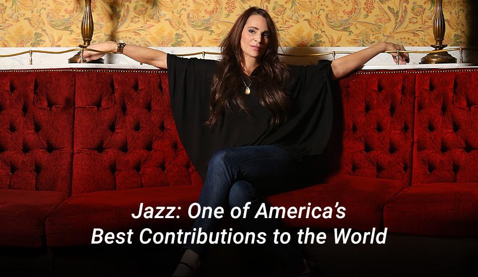 Jazz: One of America’s Best Contributions to the World