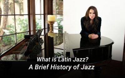 What is Latin Jazz? A Brief History of Jazz