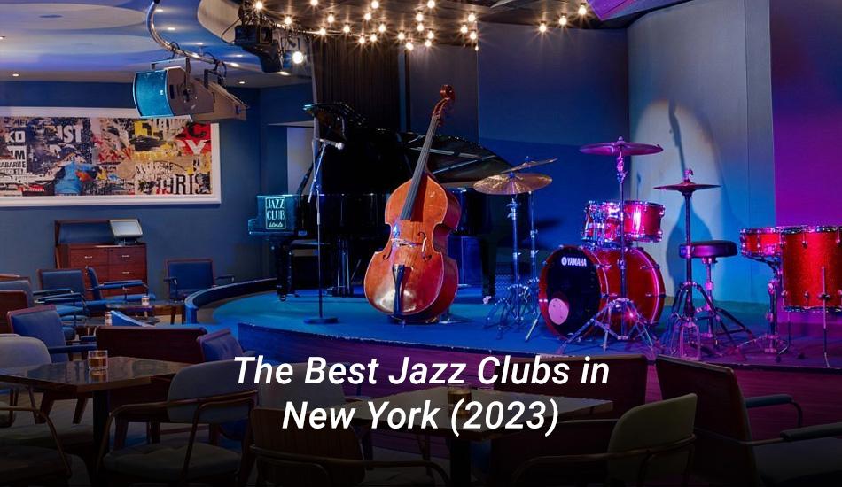 The Best Jazz Clubs in New York (2023)