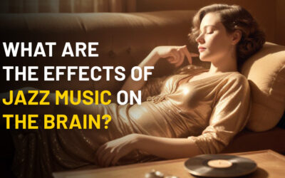 What are the Effects of Jazz Music on the Brain?