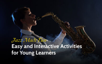 Jazz Made Fun: Easy and Interactive Activities for Young Learners